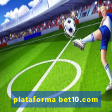 plataforma bet10.com